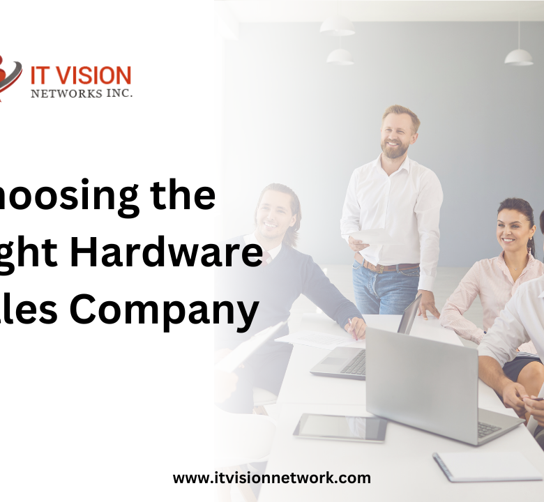 Choosing the Right Hardware Sales Company