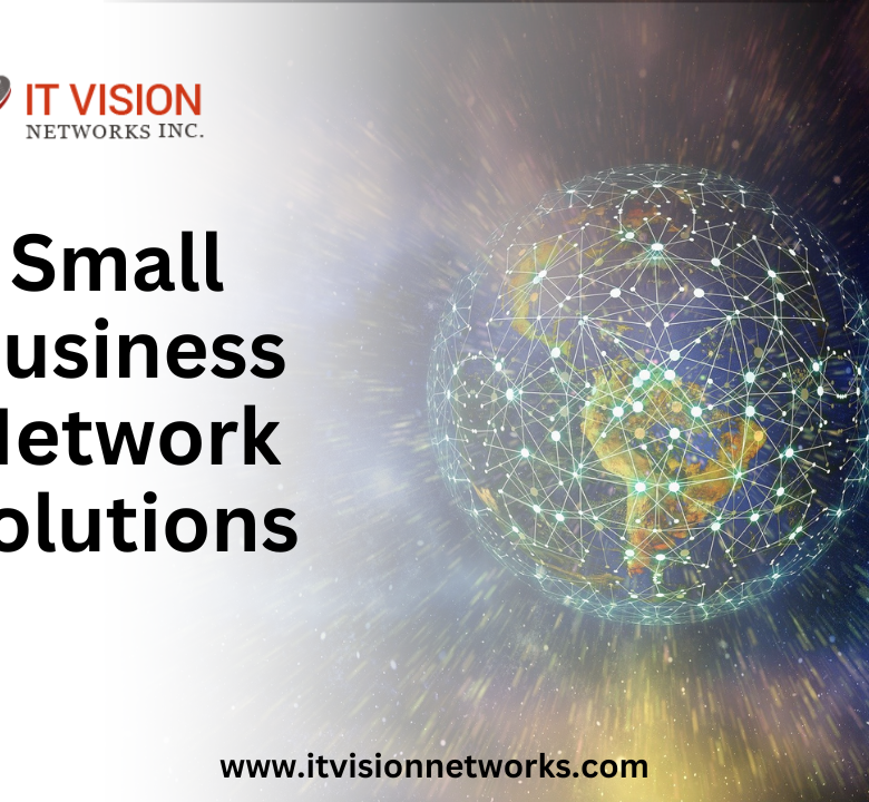 Small Business Network Solutions